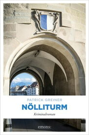 N?lliturm Kriminalroman【電子書籍】[ Patrick Greiner ]