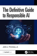 The Definitive Guide to Responsible AI