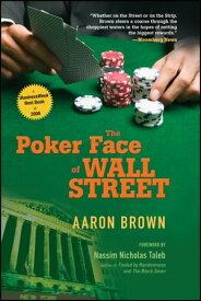 The Poker Face of Wall Street【電子書籍】[ Aaron Brown ]
