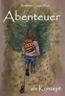 Abenteuer als Konzept