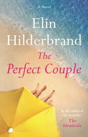 The Perfect Couple【電子書籍】[ Elin Hilderbrand ]