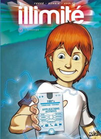 Illimit? T01 - Connexion 【電子書籍】[ Benjamin Ferr? ]