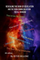 Revealing the Book of Revelation and the soon coming salavation for all mankind