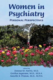 Women in Psychiatry Personal Perspectives【電子書籍】