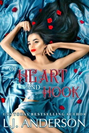 Of Heart and Hook【電子書籍】[ L.J. Anderson ]