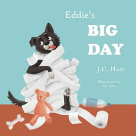 Eddie's Big Day【電子書籍】[ J.C. Hart ]