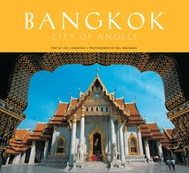 Bangkok: City of Angels【電子書籍】[ Joe Cummings ]