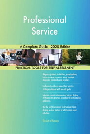 Professional Service A Complete Guide - 2020 Edition【電子書籍】[ Gerardus Blokdyk ]