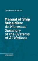 Manual of Ship Subsidies