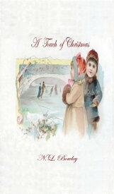A Touch of Christmas【電子書籍】[ N.L. Bowley ]