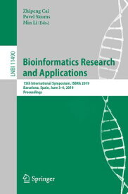 Bioinformatics Research and Applications 15th International Symposium, ISBRA 2019, Barcelona, Spain, June 3?6, 2019, Proceedings【電子書籍】