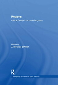 Regions Critical Essays in Human Geography【電子書籍】