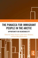 The Panacea for Immigrant People in the Arctic