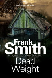 Dead Weight【電子書籍】[ Frank Smith ]