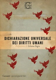 Dichiarazione universale dei diritti umani【電子書籍】[ Liliana Segre ]