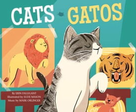 Cats / Gatos【電子書籍】[ Erin Falligant ]