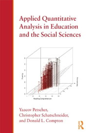 Applied Quantitative Analysis in Education and the Social Sciences【電子書籍】