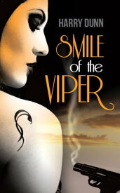 Smile of the Viper Jack Barclay, #1【電子書籍】[ Harry Dunn ]
