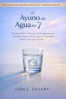 El ayuno de agua de 7 días