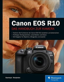 Canon EOS R10 Das Handbuch zur Kamera【電子書籍】[ Christian Westphalen ]