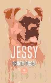 Jessy【電子書籍】[ Chantal Pascal ]