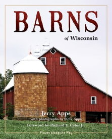 Barns of Wisconsin (Revised Edition)【電子書籍】[ Jerry Apps ]