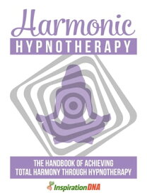 Harmonic Hypnotherapy【電子書籍】[ Samantha ]