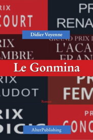 Le Gonmina【電子書籍】[ Didier Voyenne ]