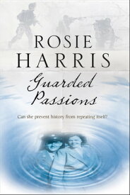 Guarded Passions【電子書籍】[ Rosie Harris ]