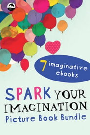 Spark Your Imagination Picture Book Bundle【電子書籍】[ David Weale ]