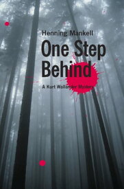 One Step Behind【電子書籍】[ Henning Mankell ]