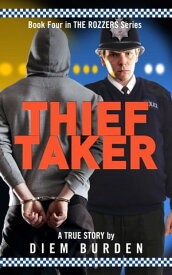 Thief Taker【電子書籍】[ Diem Burden ]