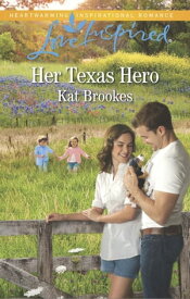 Her Texas Hero【電子書籍】[ Kat Brookes ]