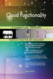 Cloud Functionality A Complete Guide - 2020 Edition【電子書籍】[ Gerardus Blokdyk ]