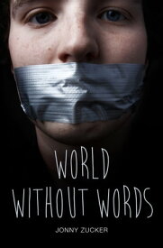 World Without Words【電子書籍】[ Jonny Zucker ]