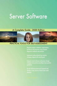 Server Software A Complete Guide - 2020 Edition【電子書籍】[ Gerardus Blokdyk ]
