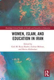 Women, Islam and Education in Iran【電子書籍】
