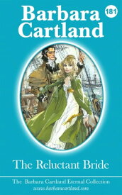 The Reluctant Bride【電子書籍】[ Barbara Cartland ]