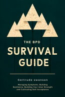 The BPD Survival Guide