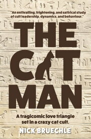 The Cat Man【電子書籍】[ Nick Bruechle ]