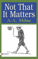 Not that it Matters