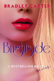 Brightside【電子書籍】[ Bradley Carter ]