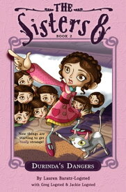 Durinda's Dangers【電子書籍】[ Lauren Baratz-Logsted ]