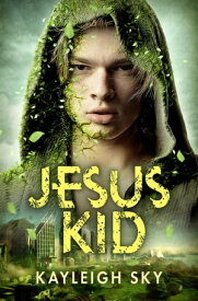 Jesus Kid【電子書籍】[ Kayleigh Sky ]