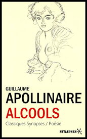 Alcools Po?sies【電子書籍】[ Guillaume Apollinaire ]
