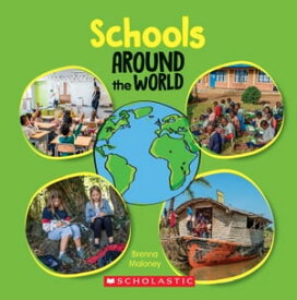 Schools Around the World (Around the World)【電子書籍】[ Brenna Maloney ]
