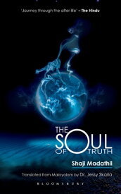 The Soul of Truth【電子書籍】[ Mr Shaji Madathil ]