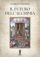 Il Futuro dell’Alchimia