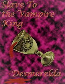 Slave to The Vampire King