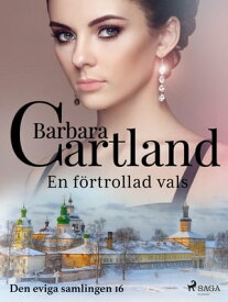 En f?rtrollad vals【電子書籍】[ Barbara Cartland ]